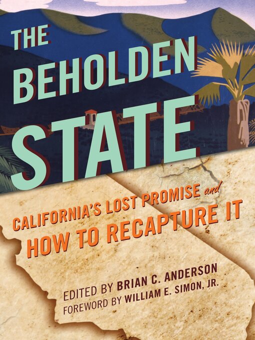 Title details for The Beholden State by Steven Malanga - Wait list